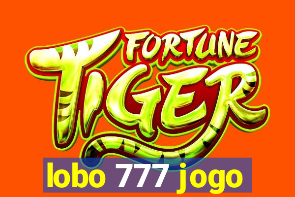 lobo 777 jogo